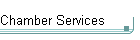 Chamber Services