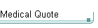 Medical Quote